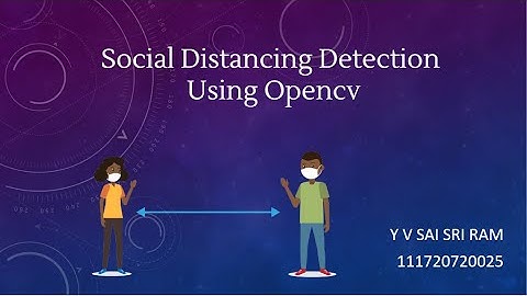 Social Distancing Using OpenCV