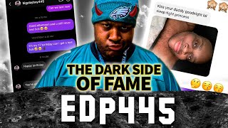 EDP445 | The Dark Side of Fame | From A Hero To A Villain