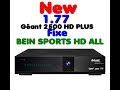 New M.A.J Geant 2500 HD PLUS 1.77 fixe BEIN SPORTS ALL