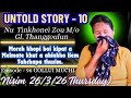 Episode 96 UNTOLD STORY 10 Nu Tinkhonei Zou M O Lemsa Gl Thanggoulun Zou Toh Kihoulim Na Episode 96 UNTOLD STORY 10 Nu Tinkhonei Zou M O Lemsa Gl Thanggoulun Zou Toh Kihoulim Na