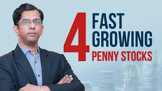 4 Fast Growing Penny Stocks to Watch Out for in 2026