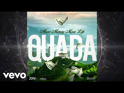 Quada - More Money More Life (Official Audio)