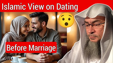 Islamic View On Dating Before Marriage | Mufti Asim Al Hakeem 