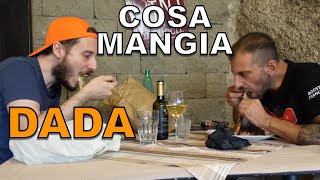 Cosa mangia DADA