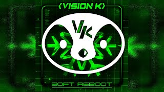 Vision K - Soft Reboot EP [FULL MIX] screenshot 1