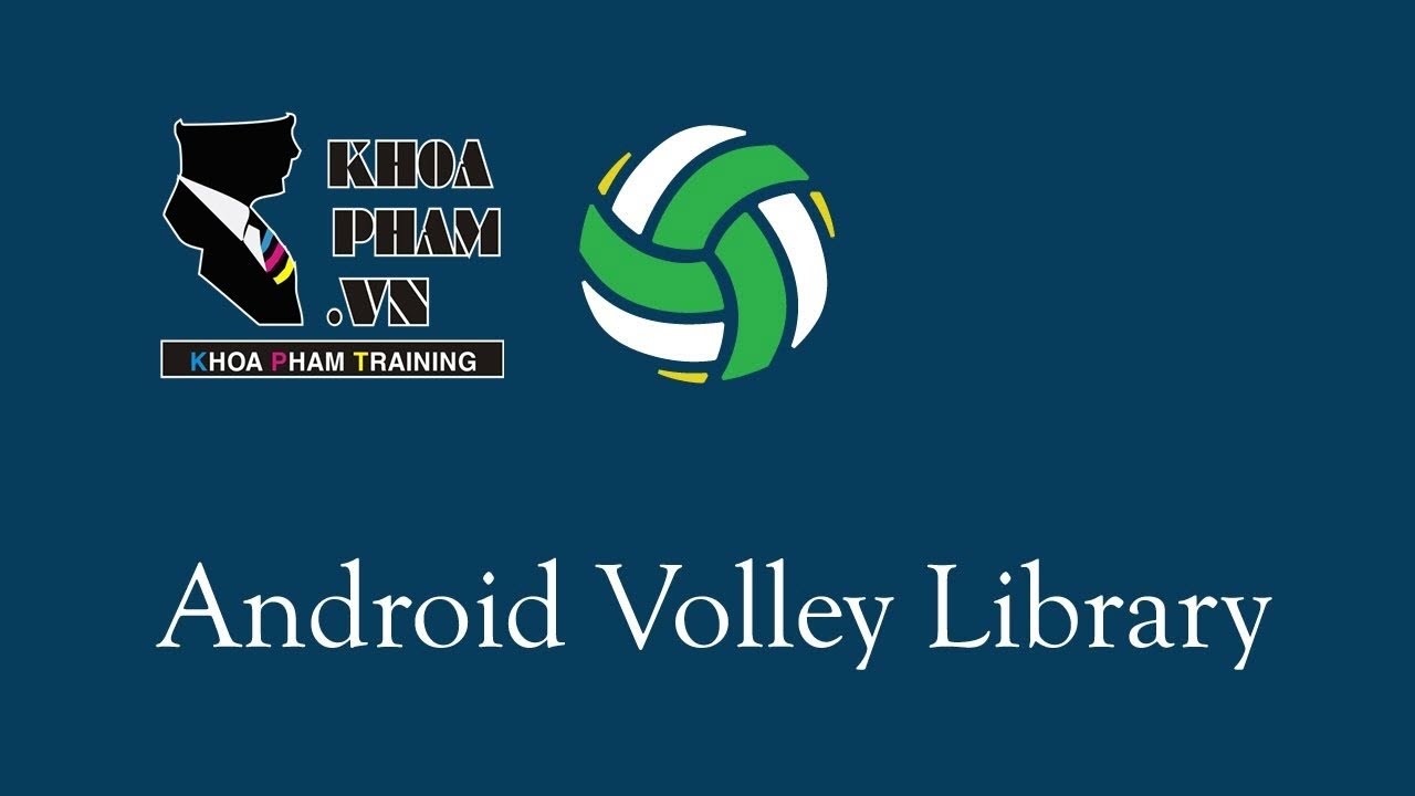 Lập Trình Android -  Volley - Bài 2:  Jsonobject Request