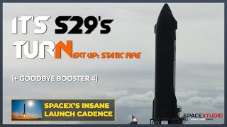 Static Fire For The Next Starship Flight + Farewell Booster 4 + SpaceX's Insane Launch Rate