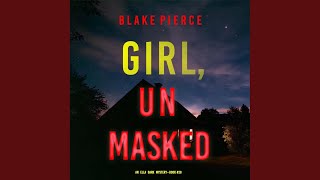 Chapter 155 - Girl, Unmasked (An Ella Dark Fbi Suspense Thriller—Book 28)