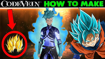 Code Vein - How To Make Super Saiyan Hair