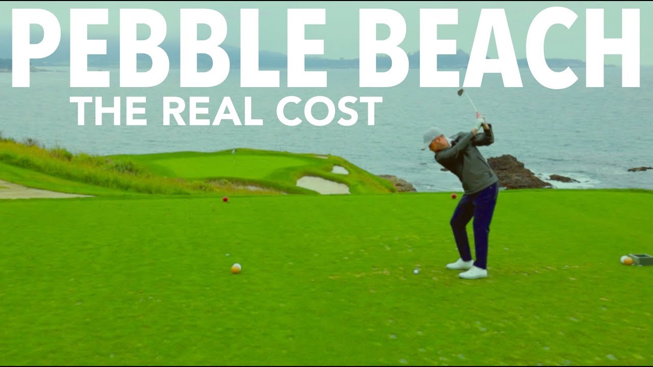 Pebble Beach The Real Cost YouTube