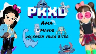 Pkxd Ama Değersen Video Biter Sakuraxdchannel Pkxd