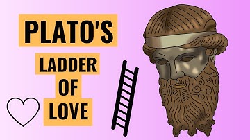 The Ladder of Love: Plato