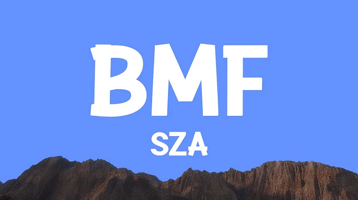 SZA - BMF (Lyrics)