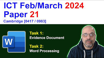 2024 Feb/March Paper 21, Cambridge 0417 /0983 ICT [IGCSE] Tasks 1 & 2