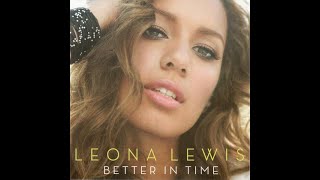 Leona Lewis - Better in Time (2008 Single Mix) HQ