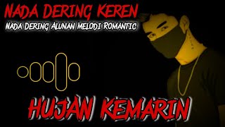 Nada Dering Keren🎵HUJAN KEMARIN|Ringtone WhatsApp Viral|New Ringtone WhatsApp terbaru