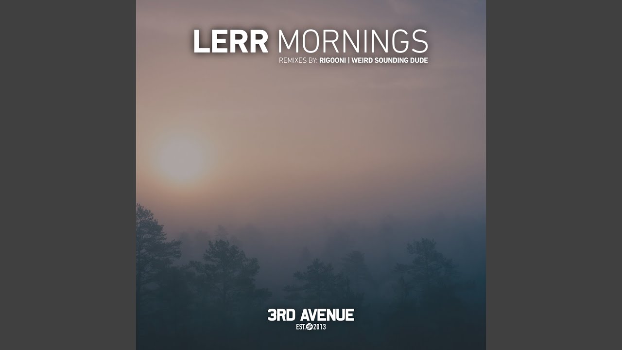 Mornings (RIGOONI Remix)