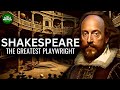 Shakespeare - The Greatest Playwright in History Documentary