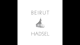 Beirut - Hadsel (Full Album) 2023