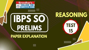 IBPS SO PRELIMS 2021 MOCK TEST NO-15 | REASONING EXPLANATION | PRATICE SET