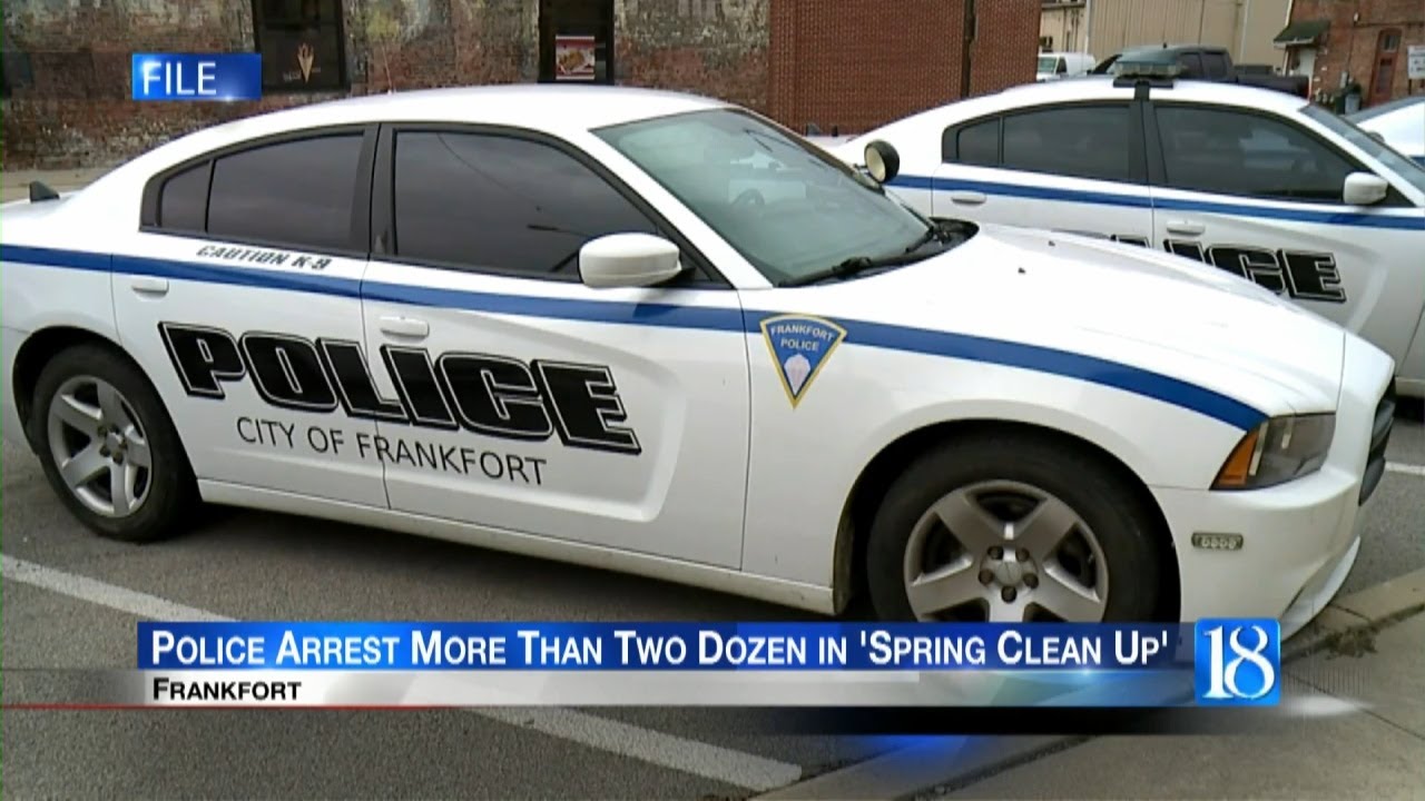 Frankfort Police arrest 25 during operation “Spring Clean Up” YouTube