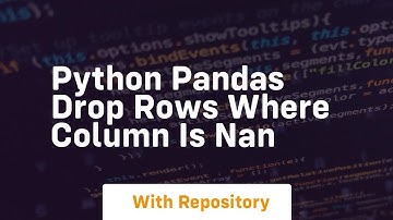 python pandas drop rows where column is nan