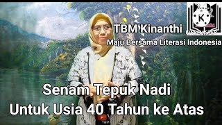 Senam Tepuk Nadi. Untuk Usia 40 Tahun ke Atas