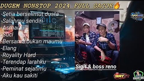 DUGEM‼️SETIA BERSELIMUT DUSTA-SALAHMU SENDIRI-ASMARA‼️SEPESIAL DJ TERBARU 2024 FULL NONSTOP‼️