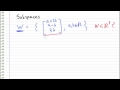 Linear Algebra - 13 - Checking a subspace EXAMPLE