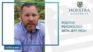 Positive Psychology with Jeff Froh