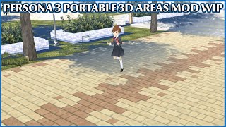 Persona 3 Portable 3D areas mod proof of concept
