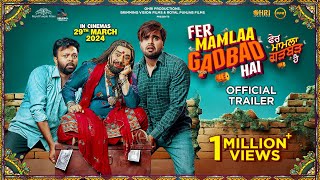 Fer Mamlaa Gadbad Hai - Official Trailer | Ninja | Prreit Kamal | Releasing On 29th March 2024