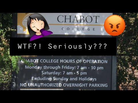 Chabot College Parking 2022 - Warning to Students - MUST WATCH!!