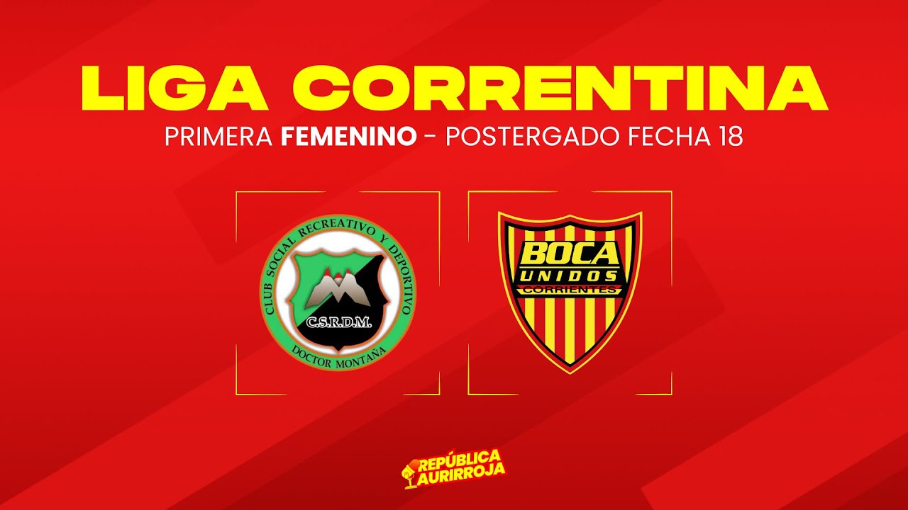 Liga Correntina Fem | En vivo: Doctor Montaña vs. Boca Unidos (06-12-2025)