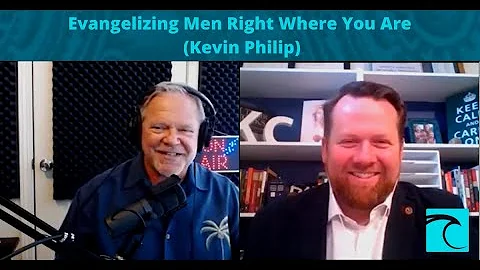 BWA455 Evangelizing Men Right Where You Are (Kevin Philip) | The Bear Woznick Adventure