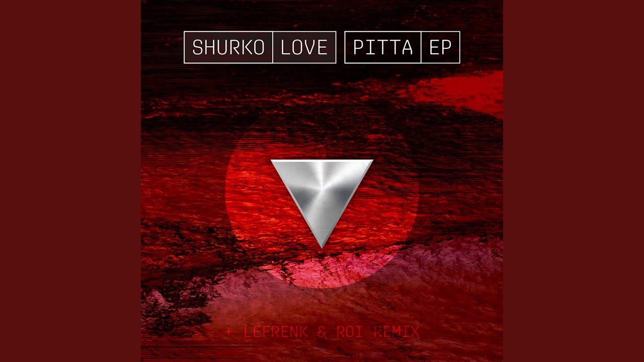 Watch Pitta (Original Mix) on YouTube Watch Pitta (Original Mix) on YouTube