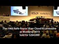 1966 Rolls-Royce Silver Cloud III Limousine from Daniel Schmitt & Co. - 2015 Auction Video