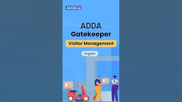English: How to Manage Visitor’s entry and exit with the New ADDA GateKeeper App