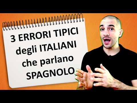 Video: 9 Errori Spagnoli Che Suonano Come Te 