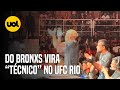 DO BRONXS VIRA “TÉCNICO” E VIVE ANGÚSTIA COM DERROTA DE PUPILO NO UFC RIO