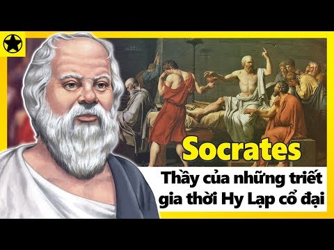 Socrates - Thầy Của Những Triết Gia Vĩ Đại Nhất Thời Hy Lạp Cổ Đại
