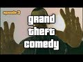 Grand Theft Auto The Sitcom #03