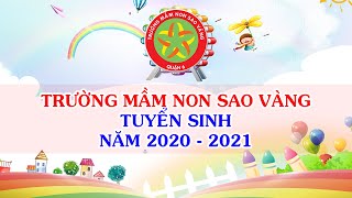 TUYỂN SINH NĂM 2020 - 2021-TRƯỜNG MẦM NON SAO VÀNG - QUẬN 6