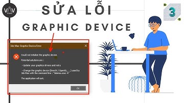 ✅ SỬA LỖI GRAPHIC DEVICE TRÊN 3DSMAX | 3dsmax quy hoạch