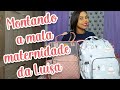 MALA MATERNIDADE DA BABY LUÍSA - O QUE ESTOU LEVANDO | MAMÃE DE PRIMEIRA VIAGEM