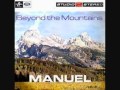 Manuel & The Music of the Mountains - Over The Rainbow (from 
