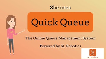 Quick Queue by SL Robotics