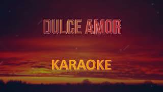 Los Destellos, Dulce amor - Karaoke (Pista Musical)