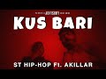 St  kus bari ft akillar prod by soulker  official lyric   explicit 18