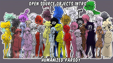 Open Source Objects intro but they